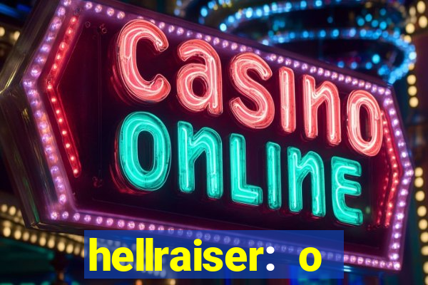 hellraiser: o julgamento filme completo dublado